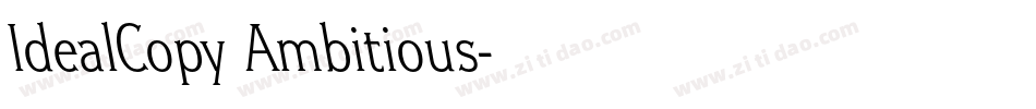 IdealCopy Ambitious字体转换